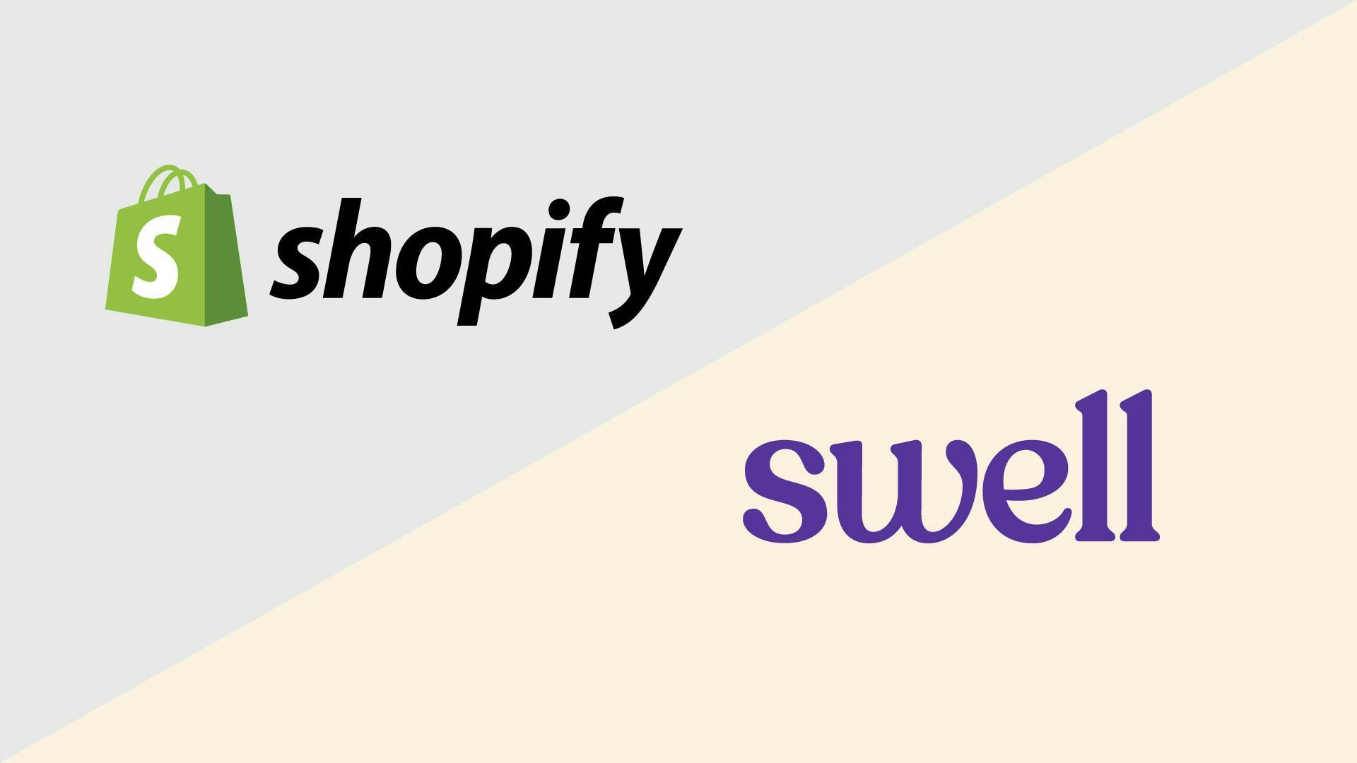 Shopify vs Swell